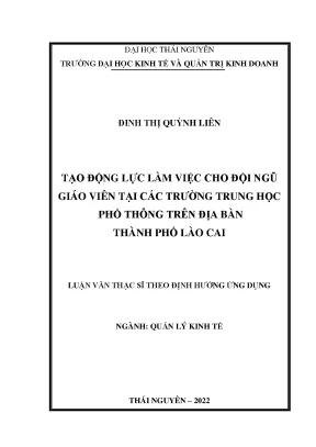 Tạo động lực làm việc cho đội ngũ giáo viên tại các trường trung học phổ thông trên địa bàn thành phố lào cai