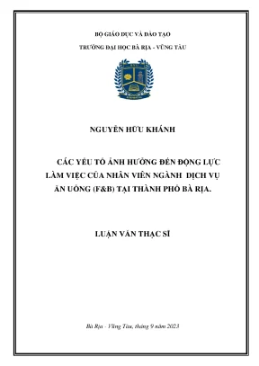 Các yếu tố ảnh hưởng đến động lực làm việc của nhân viên ngành dịch vụ ăn uống fb tại thành phố bà rịa