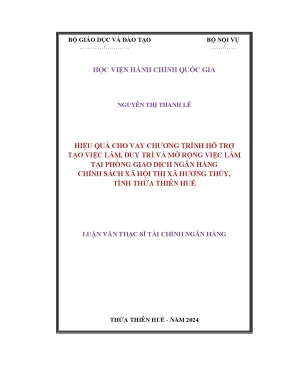 Hiệu quả cho vay chương trình hỗ trợ tạo việc làm duy trì và mở rộng việc làm tại phòng giao dịch ngân hàng chính sách xã hội thị xã hương thủy