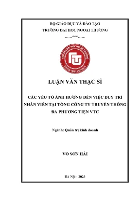 Các yếu tố ảnh hưởng đến việc duy trì nhân viên tại tổng công ty truyền thông đa phương tiện vtc