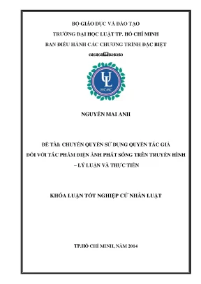 Chuyển quyền sử dụng quyền tác giả đối với tác phẩm điện ảnh phát sóng trên truyền hình lý luận và thực tiễn