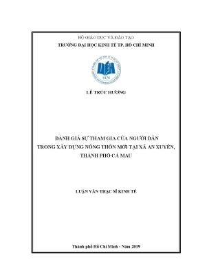 Luận văn thạc sĩ kinh tế đánh giá sự tham gia của người dân trong xây dựng nông thôn mới tại xã an xuyên thành phố cà mau