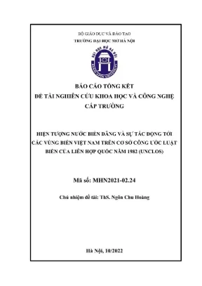 Đề tài nghiên cứu khoa học cấp trường hiện tượng nước biển dâng và sự tác động tới các vùng biển việt nam trên cơ sở công ước luật biển của liên hợp quốc năm 1982 unclos