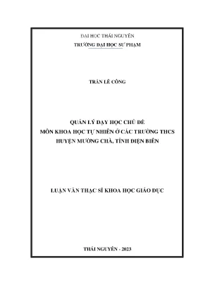 Quản lý dạy học chủ đề môn khoa học tự nhiên ở các trường trung học cơ sở huyện mường chà tỉnh điện biên