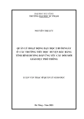Quản lý hoạt động dạy học 2 buổi ngày ở các trường tiểu học huyện bàu bàng tỉnh bình dương đáp ứng yêu cầu đổi mới giáo dục phổ thông