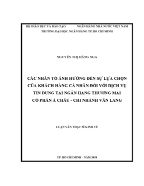 Luận văn thạc sĩ kinh tế các nhân tố ảnh hưởng đến sự lựa chọn của khách hàng cá nhân đối với dịch vụ tín dụng tại ngân hàng thương mại cổ phần á châu chi nhánh văn lang
