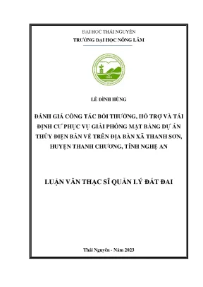 Đánh giá công tác bồi thường hỗ trợ và tái định cư phục vụ giải phóng mặt bằng dự án thủy điện bản vẽ trên địa bàn xã thanh sơn huyện thanh chương tỉnh nghệ an