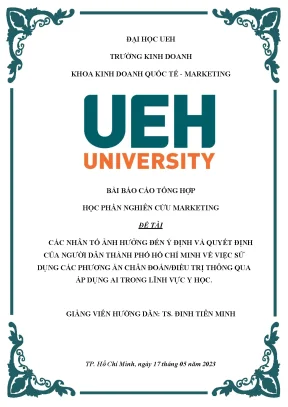 Các nhân tố ảnh hưởng đến ý định và quyết định của người dân thành phố hồ chí minh về việc sử dụng các phương án chẩn đoán điều trị