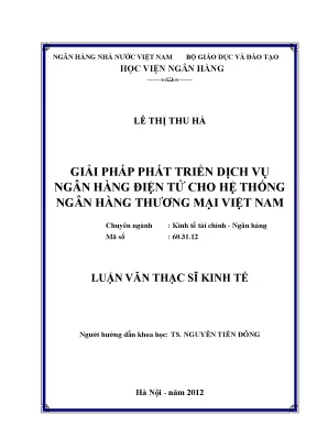 Giải pháp phát triển dịch vụ ngân hàng điện tử cho hệ thống ngân hàng thương mại việt nam