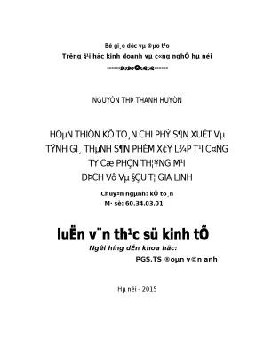 Hoàn thiện kế toán chi phí sản xuất và tính giá thành sản phẩm xây lắp tại công ty cổ phần thương mại dịch vụ và đầu tư gia linh