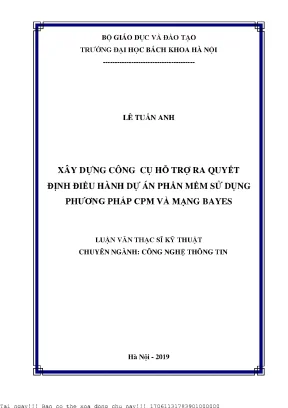 Xây dựng ông ụ hỗ trợ ra quyết định điều hành dự án phần mềm sử dụng phương pháp cpm và mạng bayes
