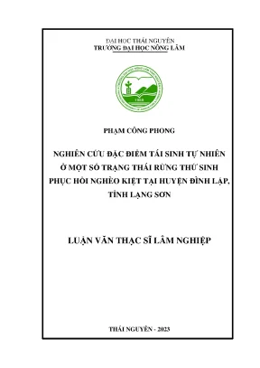 Nghiên cứu đặc điểm tái sinh tự nhiên trạng thái rừng thứ sinh phục hồi nghèo kiệt tại huyện đình lập tỉnh lạng sơn