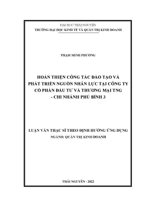 Hoàn thiện công tác đào tạo và phát triển nguồn nhân lực tại công ty cổ phần đầu tư và thương mại tng chi nhánh phú bình 3