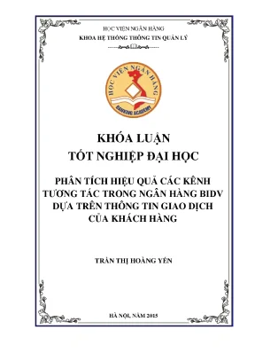 Phân tích hiệu quả các kênh tương tác trong ngân hàng bidv dựa trên thông tin giao dịch của khách hàng
