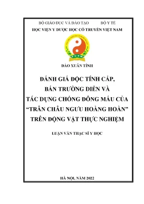 Đánh giá độc tính cấp bán trường diễn và tác dụng chống đông máu của trân châu ngưu hoàng hoàn trên động vật thực nghiệm