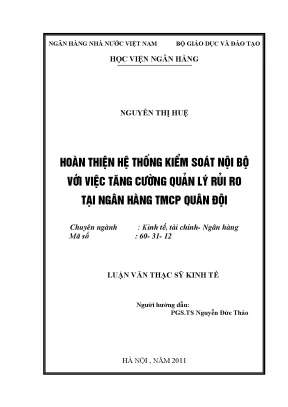 Hoàn thiện hệ thống kiểm soát nội bộ với việc tăng cường quản lý rủi ro tại ngân hàng tmcp quân đội