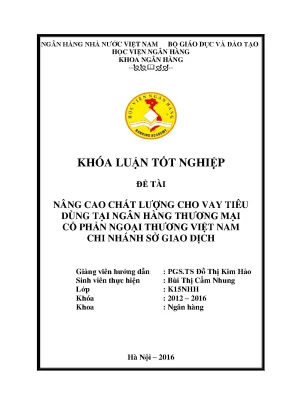 Nâng cao chất lượng cho vay tiêu dùng tại ngân hàng thương mại cổ phần ngoại thương việt nam chi nhánh sở giao dịch