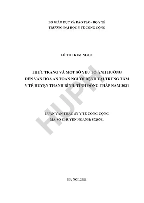 Luận văn thực trạng và một số yếu tố ảnh hưởng đến văn hóa an toàn người bệnh tại trung tâm y tế huyện thanh bình tỉnh đồng tháp năm 2021