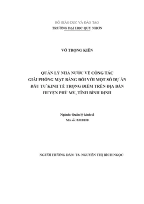 Quản lý nhà nước về công tác giải phóng mặt bằng đối với một số dự án đầu tư kinh tế trọng điểm trên địa bàn huyện phù mỹ tỉnh bình định