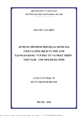 Áp dụng mô hình servqual đánh giá hất lượng dịh vụ thẻ atm tại ngân hàng tmcp đầu tư và phát triển việt nam hi nhánh hà tĩnh