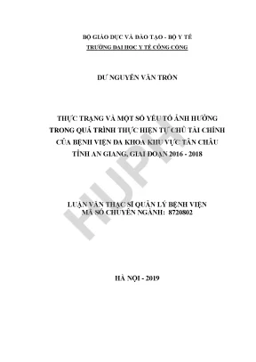 Luận văn thực trạng và một số yếu tố ảnh hưởng trong quá trình thực hiện tự chủ tài chính của bệnh viện đa khoa khu vực tân châu tỉnh an giang giai đoạn 2016 2018