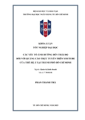 Các yếu tố ảnh hưởng đến thái độ đối với quảng cáo trực tuyến trên youtube của thế hệ z tại thành phố hồ chí minh