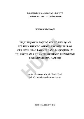 Luận văn thực trạng và một số yếu tố liên quan tới tuân thủ các nguyên tắc điều trị lao của bệnh nhân lao mới đang được quản lý tại các trạm y tế xã thuộc huyện diên khánh tỉnh khánh hòa năm 2014