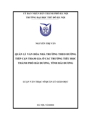Quản lý văn hóa nhà trường theo hướng tiếp cận tham gia ở các trường tiểu học thành phố hải dương tỉnh hải dương