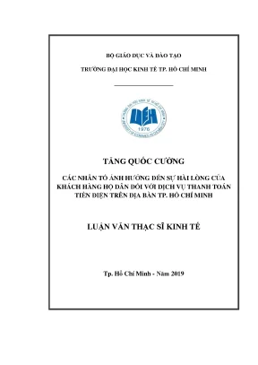 Luận văn thạc sĩ các nhân tố ảnh hưởng đến sự hài lòng của khách hàng hộ dân đối với dịch vụ thanh toán tiền điện trên địa bàn tp hồ chí minh