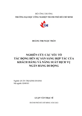 Nghiên cứu các yếu tố tác động đến sự sẵn sàng hợp tác của khách hàng và năng suât dịch vụ ngân hàng di đông