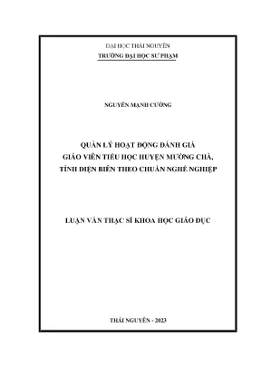 Quản lý hoạt động đánh giá giáo viên tiểu học huyện mường chà tỉnh điện biên theo chuẩn nghề nghiệp
