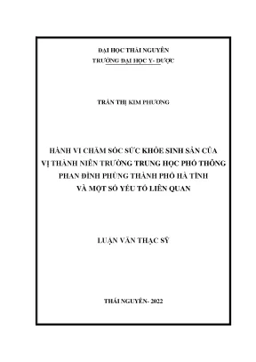 Hành vi chăm sóc sức khỏe sinh sản của vị thành niên trường trung học phổ thông phan đình phùng thành phố hà tĩnh và một số yếu tố liên quan