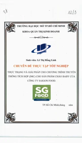 Thực trạng và giải pháp cho chương trình truyền thông tích hợp imc cho sản phẩm cháo baby của công ty saigon food