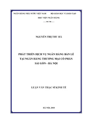 Phát triển dịch vụ ngân hàng bán lẻ tại ngân hàng thương mại cổ phần sài gòn hà nội