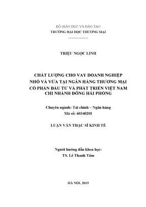 Chất lượng cho vay doanh nghiệp nhỏ và vừa tại ngân hàng thương mại cổ phần đầu tư và phát triển việt nam chi nhánh đông hải phòng