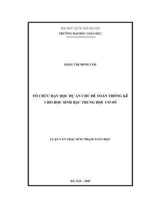 Luận văn thạc sĩ tổ chức dạy học dự án chủ đề toán thống kê cho học sinh bậc trung học cơ sở
