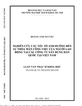 Nghiên ứu các yếu tố ảnh hưởng đến sự thỏa mãn công việc của người lao động tại các công ty xây dựng hàn quốc tại việt nam