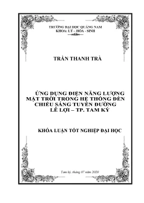 Ứng dụng điện năng lượng mặt trời trong hệ thống đèn chiếu sáng tuyến đường lê lợi tp tam kỳ
