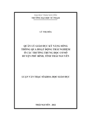 Quản lý giáo dục kỹ năng sống thông qua hoạt động trải nghiệm ở các trường trung học cơ sở huyện phú bình tỉnh thái nguyên