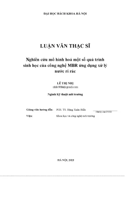 Nghiên cứu mô hình hóa một số quá trình sinh học của công nghệ mbr ứng dụng xử lý nước rỉ rác