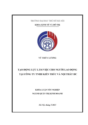 Tạo động lực làm việc cho người lao động tại công ty tnhh kiến trúc và nội thất hc