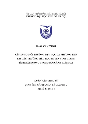 Xây dựng môi trường dạy học đa phương tiện tại các trường tiểu học huyện ninh giang tỉnh hải dương trong bối cảnh hiện nay