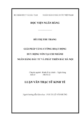 Giải pháp tăng cường hoạt động huy động vốn tại chi nhánh ngân hàng đầu tư và phát triển bắc hà nội
