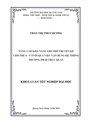 Nâng cao khả năng ghi nhớ truyện kể cho trẻ 4 5 tuổi qua việc vận dụng hệ thống phương pháp trực quan