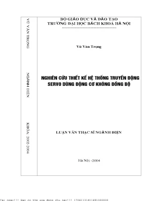 Nghiên ứu thiết kế hệ thống truyền động servo dùng động ơ không đồng bộ