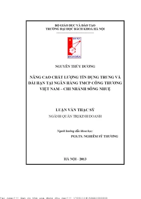 Nâng ao chất lượng tín dụng trung và dài hạn tại ngân hàng tmcp công thương việt nam chi nhánh sông nhuệ