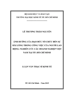 Ảnh hưởng của đạo đức tổ chức đến sự hài lòng trong công việc của người lao động nghiên cứu các doanh nghiệp việt nam tại tp hồ chí minh
