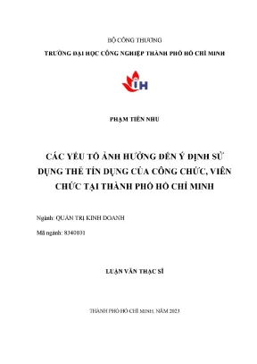 Các yếu tố ảnh hưởng đến ý định sử dụng thẻ tín dụng của công chức viên chức tại tp hồ chí minh