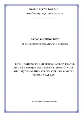 Nghiên cứu ảnh hưởng các biện pháp vệ sinh và kiểm dịch động thực vật sps tới xuất khẩu mặt hàng thuỷ sản của việt nam sang thị trường nhật bản