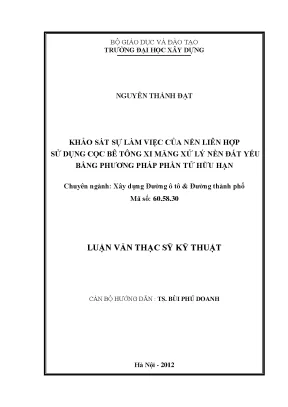Khảo sát sự làm việc của nền liên hợp sử dụng cọc bê tông xi măng xử lý nền đất yếu bằng phương pháp phần tử hữu hạn